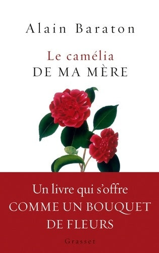 Livrenpoche : La camélia de ma mère - Alain Baraton - Livre