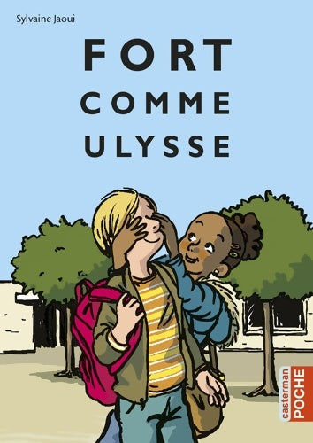 Livrenpoche : Fort comme Ulysse - Sylvaine Jaoui - Livre