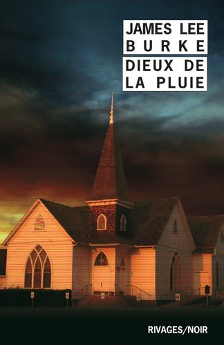 Dieux de la pluie - James Lee Burke - Livre