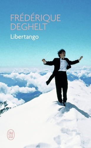 Livrenpoche : Libertango - Frédérique Deghelt - Livre