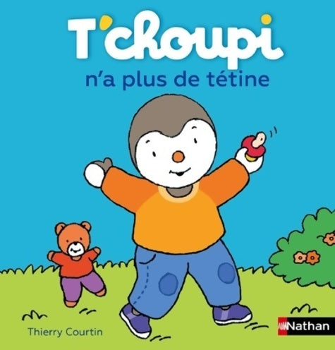 Livrenpoche : T'choupi n'a plus de tétine - Thierry Courtin - Livre