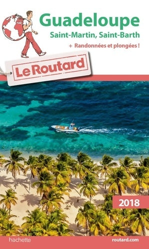 Livrenpoche : Guadeloupe, St Martin, St Barth + rando et plongées 2018 - Collectif - Livre