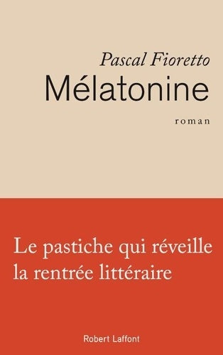 Livrenpoche : Mélatonine - Pascal Fioretto - Livre