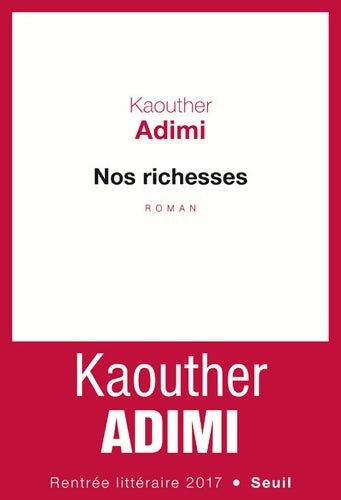 Livrenpoche : Nos richesses - Kaouther Adimi - Livre