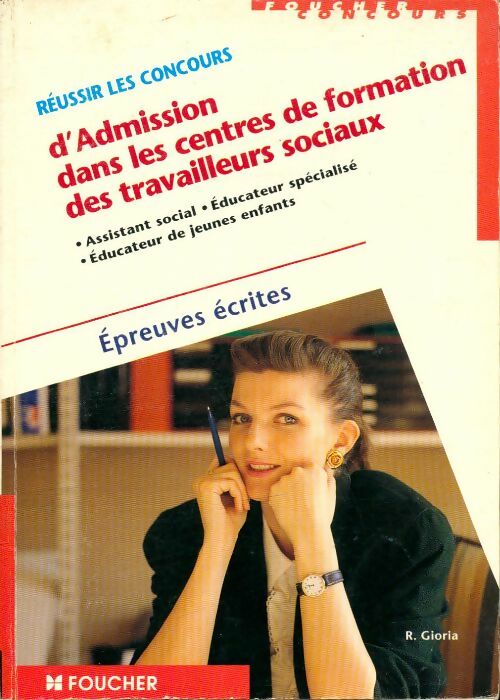 Livrenpoche : Réussir les concours d'admission dans les centres de formation des travailleurs sociaux - Régine Gioria - Livre