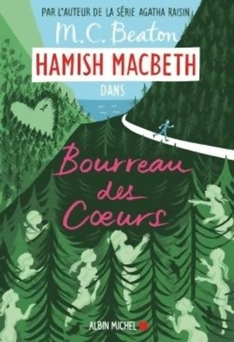 Hamish Macbeth Tome X : Bourreau des coeurs - M.C. Beaton - Livre