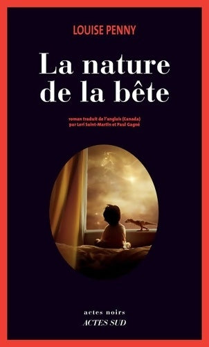 Livrenpoche : La nature de la bête - Louise Penny - Livre
