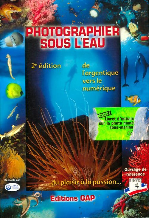 Livrenpoche : Photographier sous l'eau - Collectif - Livre
