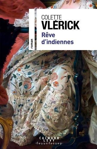 Livrenpoche : Rêve d'indiennes - Colette Vlerick - Livre