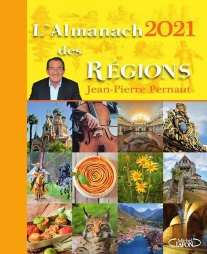 L'almanach des régions 2021 - Jean-Pierre Pernaut - Livre