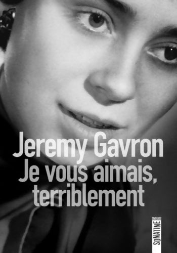 Livrenpoche : Je vous aimais terriblement - Jeremy Gavron - Livre