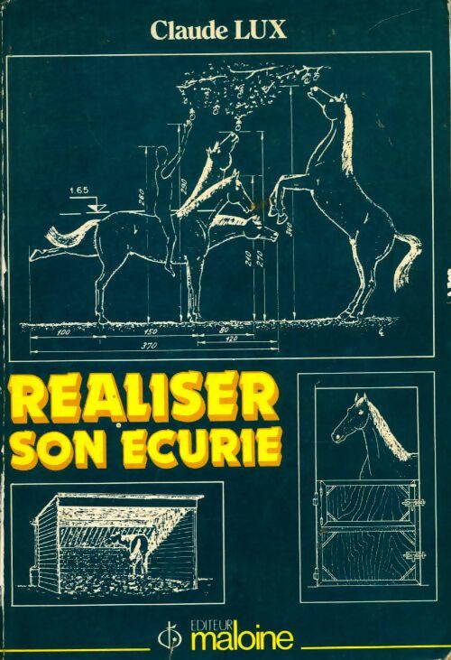 Livrenpoche : Réaliser son écurie - Claude Lux - Livre