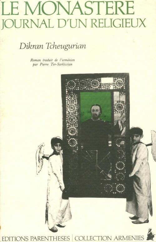 Livrenpoche : Le monastère : Journal d'un religieux - Dikran Tcheugurian - Livre