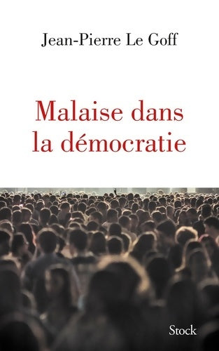 Livrenpoche : Malaise dans la Démocratie - Jean-Pierre Le Goff - Livre