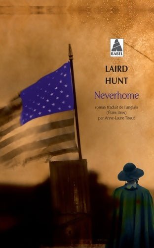 Livrenpoche : Neverhome - Laird Hunt - Livre