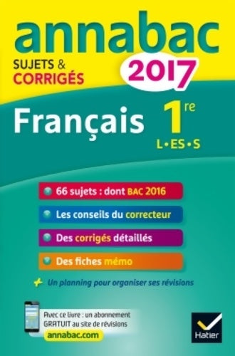 Livrenpoche : Français 1re L, ES, S. Sujets et corrigés du bac première séries générales 2017 - Sylvie Dauvin - Livre
