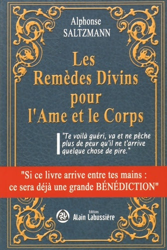 Livrenpoche : Les remèdes divins pour l'âme et le corps - Alphonse Saltzmann - Livre
