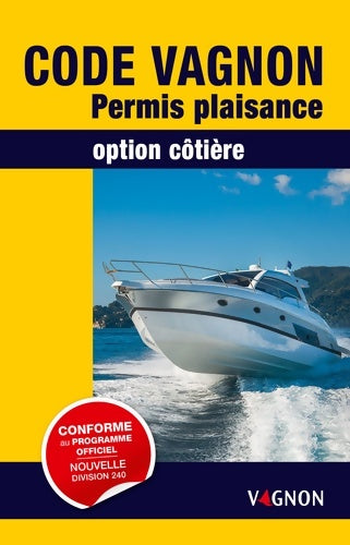 Livrenpoche : Code permis plaisance option côtière 2016 - André Néméta - Livre