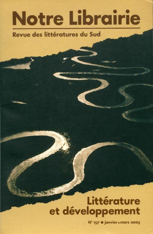 Livrenpoche : Notre librairie n°157 janvier-mars 2005 - Collectif - Livre