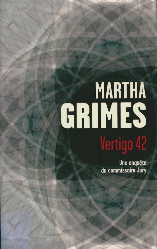 Livrenpoche : Vertigo 42 - Martha Grimes - Livre