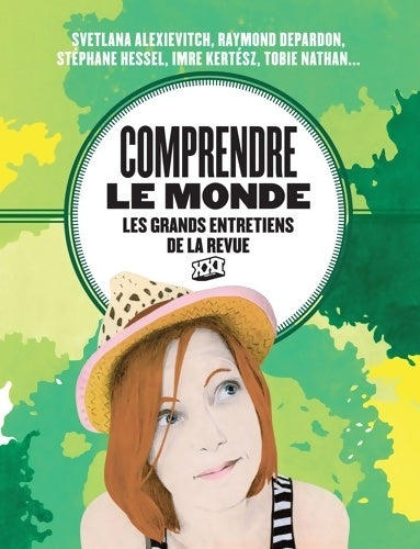 Livrenpoche : Comprendre le monde. Les grands entretiens de la revue XXI - Collectif - Livre