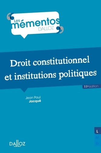 Livrenpoche : Droit constitutionnel et institutions politiques - Jean-Paul Jacqué - Livre