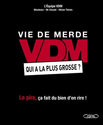 Livrenpoche : VDM qui a la plus grosse ? - Collectif - Livre