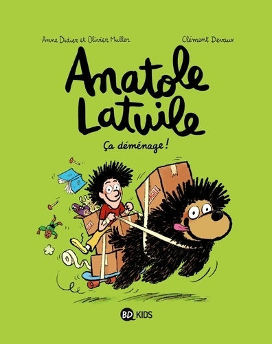 Livrenpoche : Anatole Latuile Tome IX : Ça déménage ! - Olivier Muller - Livre