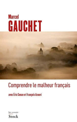 Livrenpoche : Comprendre le malheur français - Marcel Gauchet - Livre