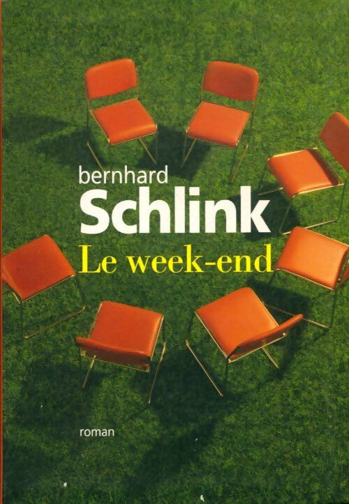 Livrenpoche : Le week-end - Bernhard Schlink - Livre