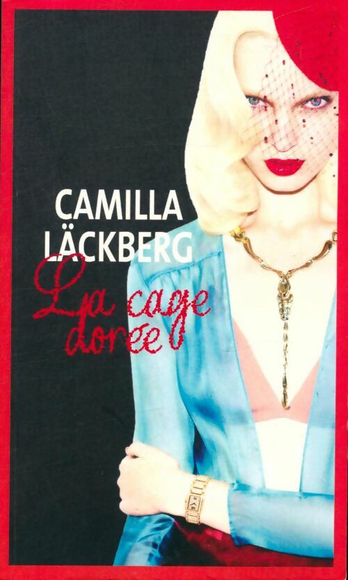 Livrenpoche : La cage dorée - Camilla Läckberg - Livre
