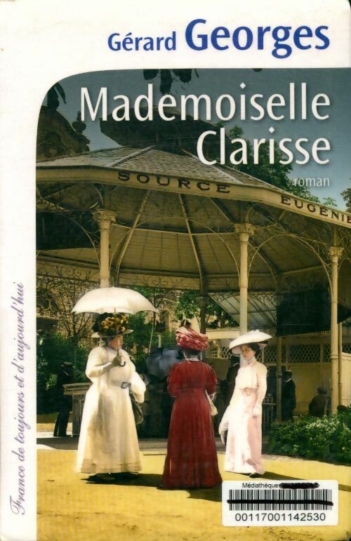 Livrenpoche : Mademoiselle Clarisse - Gérard Georges - Livre