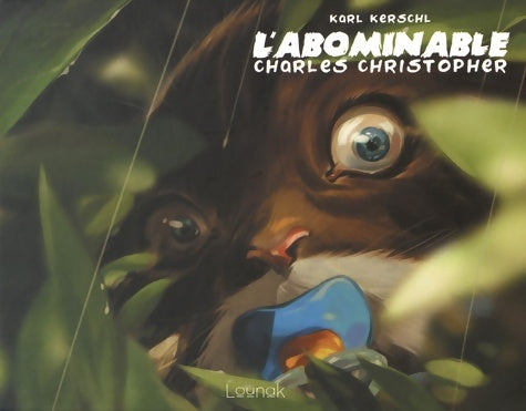 Livrenpoche : L'abominable Charles Christopher - Karl Kerschl - Livre