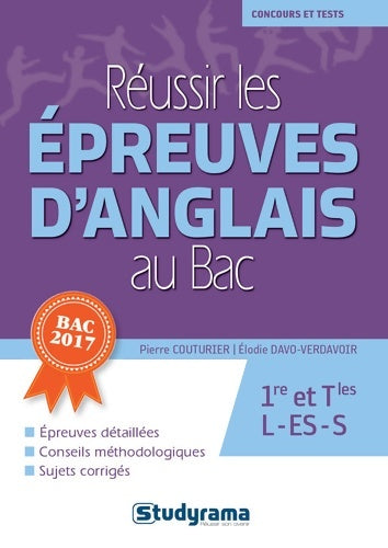 Livrenpoche : Réussir les épreuves d'anglais au bac 2017 - Pierre Couturier - Livre