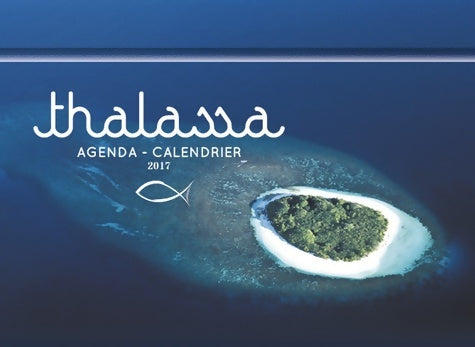 Livrenpoche : L'agenda-calendrier Thalassa 2017 - Collectif - Livre