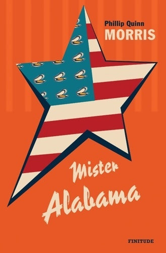 Livrenpoche : Mister Alabama - Phillip Quinn Morris - Livre