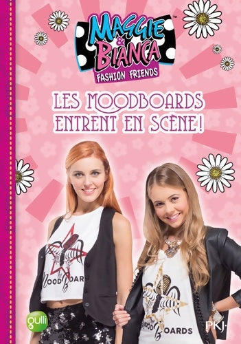 Livrenpoche : Maggie & Bianca Tome III : Les moodboards entrent en scène - Elisa Rosseli - Livre