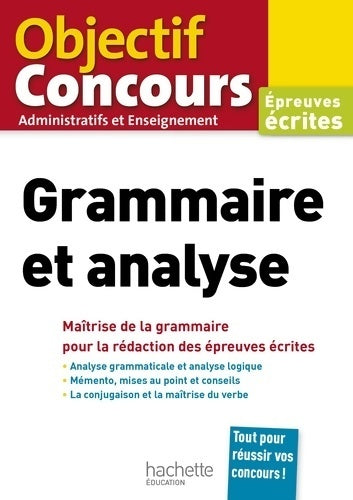 Livrenpoche : Grammaire et analyse. Epreuves écrites - Albert Hamon - Livre