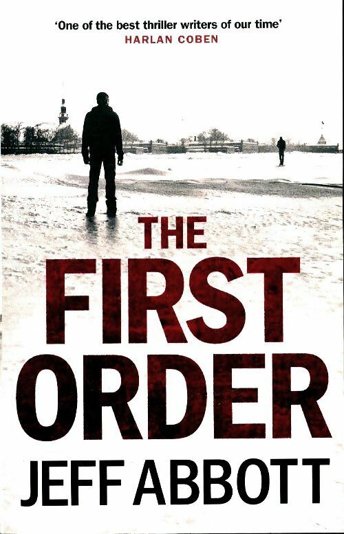 Livrenpoche : The first order - Jeff Abbott - Livre