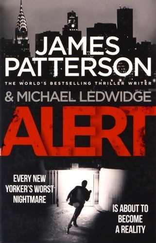 Alert. A stunning New York crime thriller - James Patterson -  Arrow - Livre