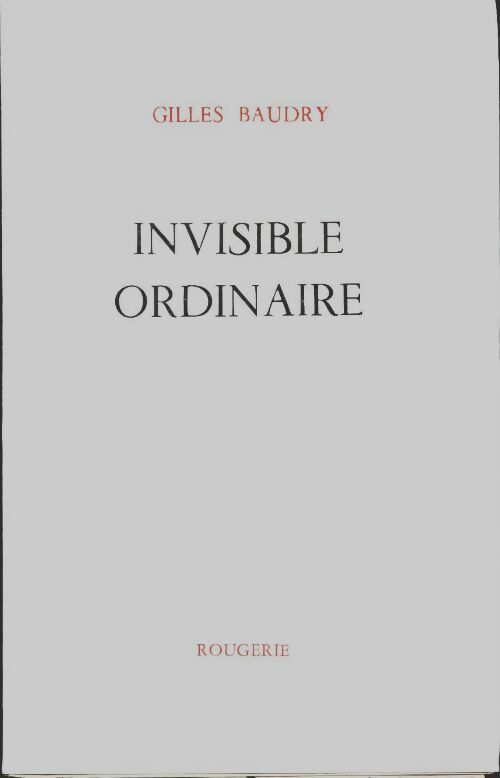 Livrenpoche : Invisible ordinaire - Gilles Baudry - Livre