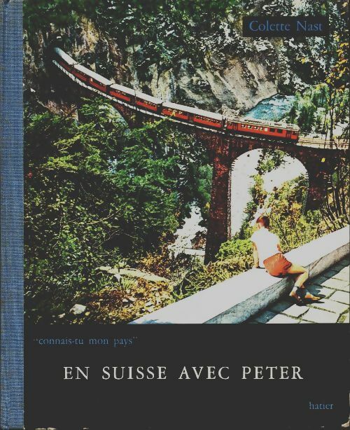Livrenpoche : En Suisse avec Peter - Colette Nast - Livre