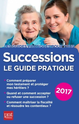 Livrenpoche : Successions 2017. Le guide pratique - Sylvie Dibos-Lacroux - Livre