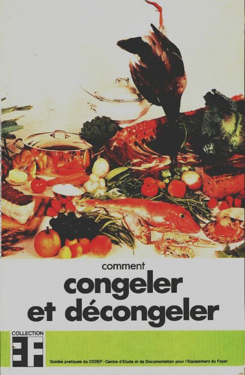 Livrenpoche : Comment congeler et décongeler - Collectif - Livre