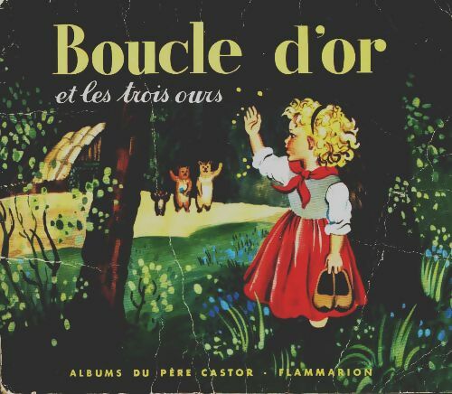 Livrenpoche : Boucle d'or et les trois ours - X - Livre