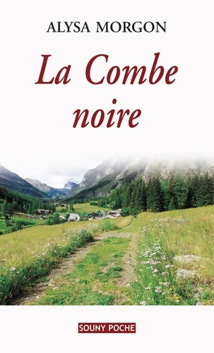 Livrenpoche : La Combe noire - Alysa Morgon - Livre