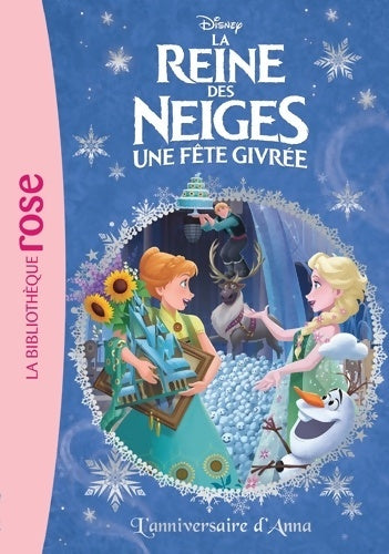 Livrenpoche : La reine des neiges Tome XVI : L'anniversaire d'Anna - Disney - Livre