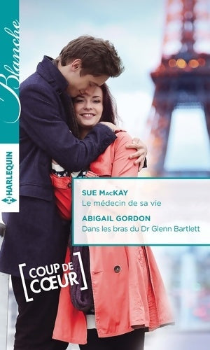 Livrenpoche : Le médecin de sa vie / Dans les bras du dr Glenn Bratnett - Sue Mackay - Livre