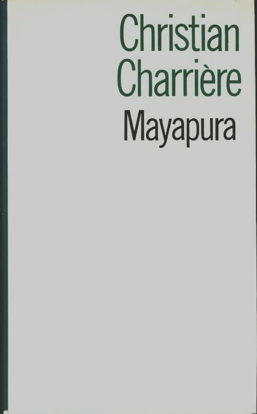 Livrenpoche : Mayapura - Christian Charrière - Livre