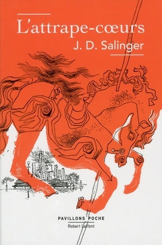Livrenpoche : L'attrape-coeurs - Jérôme-David Salinger, J. D. Salinger - Livre
